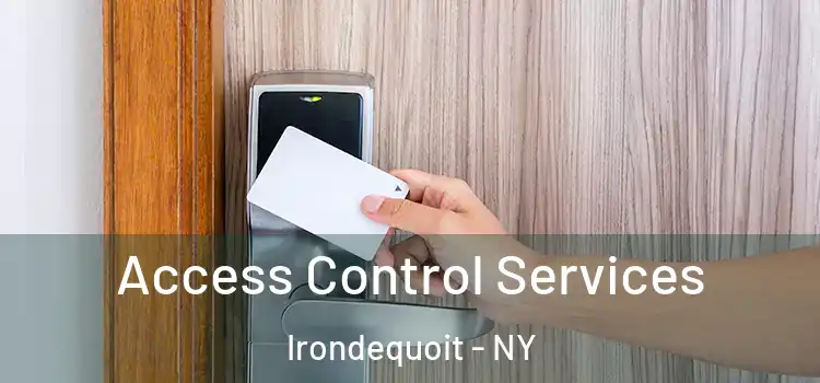 Access Control Services Irondequoit - NY