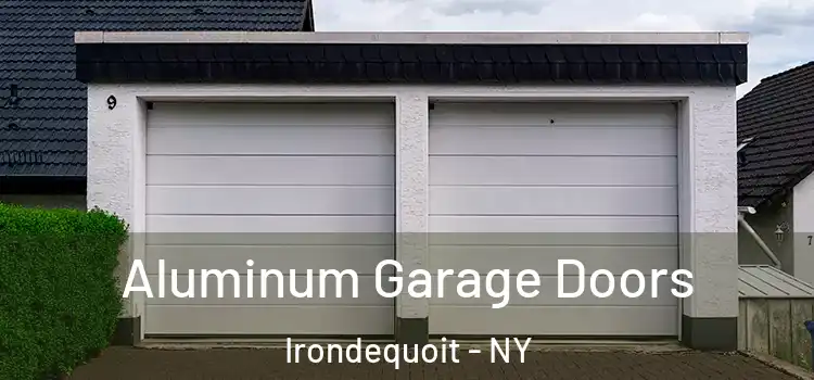  Aluminum Garage Doors Irondequoit - NY