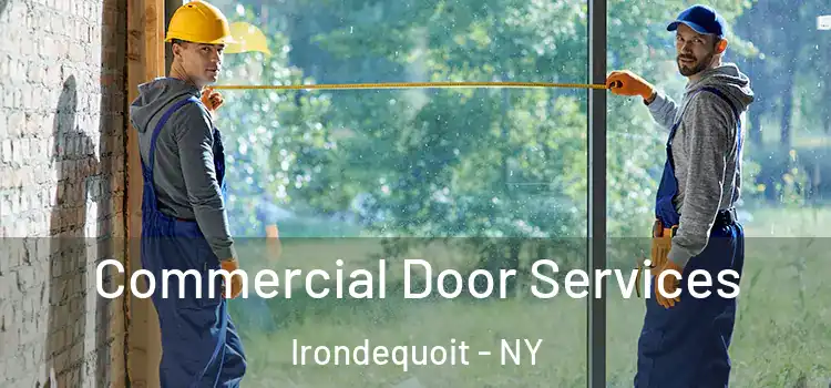 Commercial Door Services Irondequoit - NY