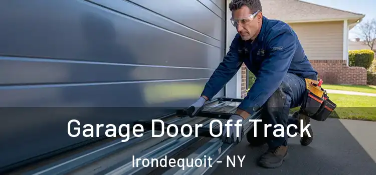  Garage Door Off Track Irondequoit - NY