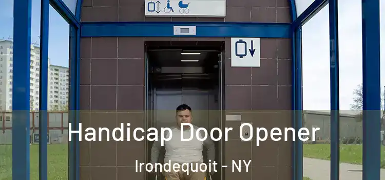Handicap Door Opener Irondequoit - NY