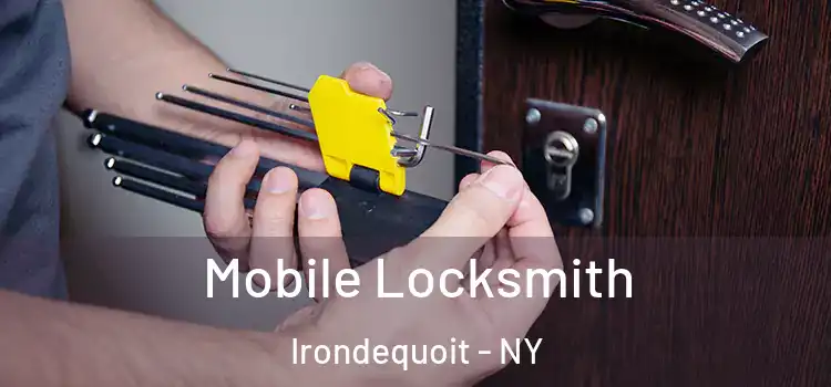 Mobile Locksmith Irondequoit - NY