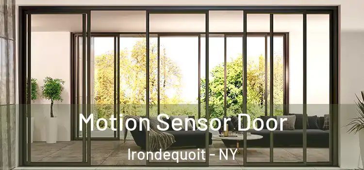 Motion Sensor Door Irondequoit - NY