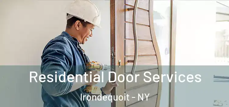 Residential Door Services Irondequoit - NY